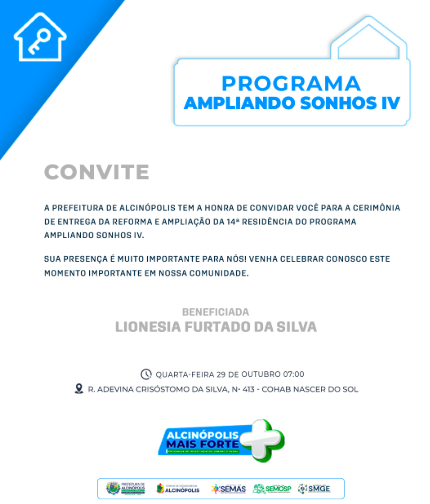 Imagem de compartilhamento para o artigo Ampliando Sonhos IV: Prefeito Weliton Guimarães convida para entrega de mais uma residência reformada em Alcinópolis da MS Todo dia